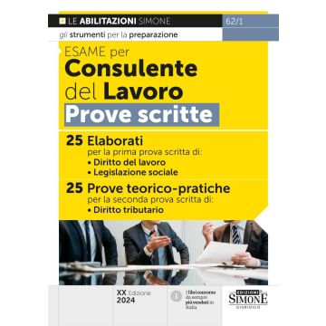 Esame per consulente del lavoro. Prove scritte 2024 - 62/1 Simone