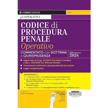 Codice di procedura penale operativo 2024. Commentato/Annotato con dottrina e giurisprudenza (Codici Operativi) - Simone