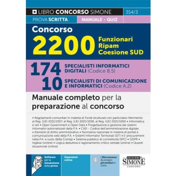 Concorso 2200 Funzionari Ripam Coesione Sud. 174 specialisti informatici digitali (Codice B.5). 10 specialisti di comunicazione e informatici (Codice A.2). Manuale completo per la preparazione al concorso. Con espansione online - Simone