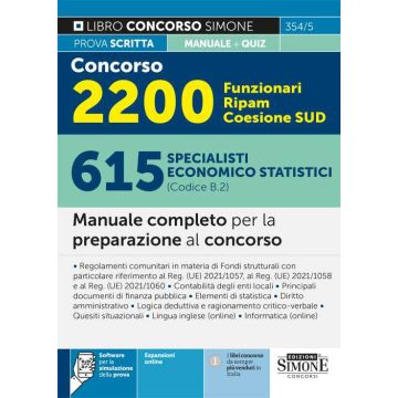 Concorso 2200 funzionari Ripam Coesione Sud. 615 specialisti economico statistici (Codice B.2). Manuale completo per la preparazione al concorso. Con software di simulazione - Simone 2024