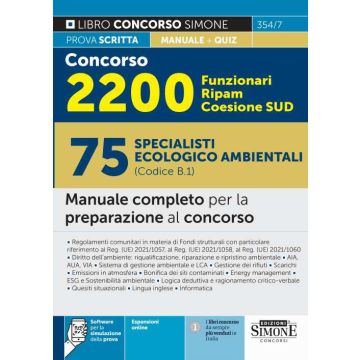Concorso 2200 funzionari Ripam Coesione Sud. 75 specialisti ecologico ambientali (Codice B.1). Manuale completo per la preparazione al concorso. Con simulazione online - Simone 2024
