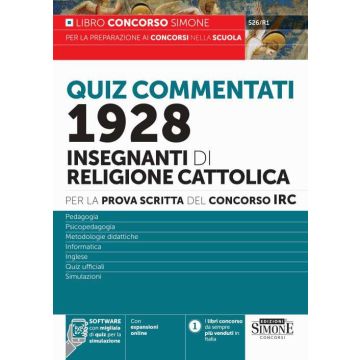 Concorso IRC 1928 Insegnanti di religione cattolica. Quiz commentati per la prova scritta. Con simulazione online - Simone 2024