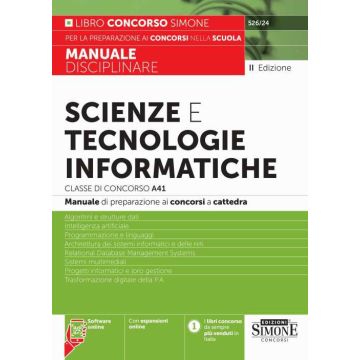 Scienze e tecnologie informatiche. Classe di concorso A41. Manuale disciplinare. Con simulazione online - Simone 2024