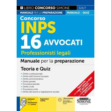 Concorso INPS 16 Avvocati. Professionisti legali. Manuale per la preparazione. Ampliato a 43 posti complessivi. Con simulazione online - Simone