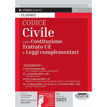 Codice civile. Con Costituzione, Trattato UE e leggi complementari. Con App Codici Simone 50/ed. 2025 (I Classici)