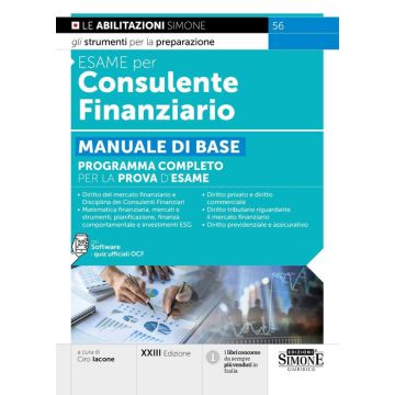 Esame per consulente finanziario. Manuale di base. Programma completo per la prova d'esame. Con software con i quiz ufficiali OCF - 2025 Simone