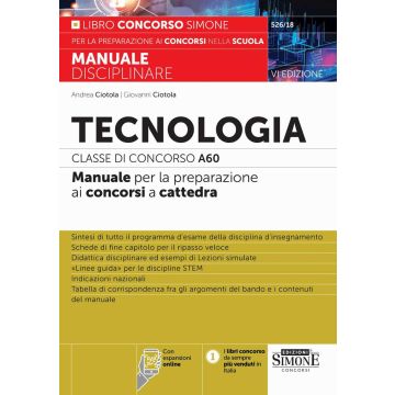 Tecnologia. Classe di concorso A60. Manuale per la preparazione ai concorsi a cattedra. Con espansione online - Simone 2025