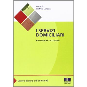 I Servizi DomiciliarI - Raccontare, Raccontarsi