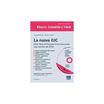 La nuova Iuc - Dalla Tares all’Imposta Unica Comunale: cosa cambia dal 2014