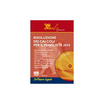 Risoluzione Dei Calcoli Per Il Penalista 2014. Cd-rom - Ramondino Vincenzo M. - Maggioli Editore - 9788891604712