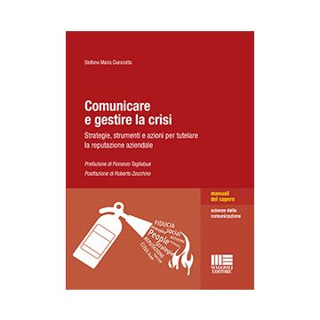 Comunicare E Gestire La Crisi - Cianciotta Stefano M. - Maggioli Editore - 9788891604859