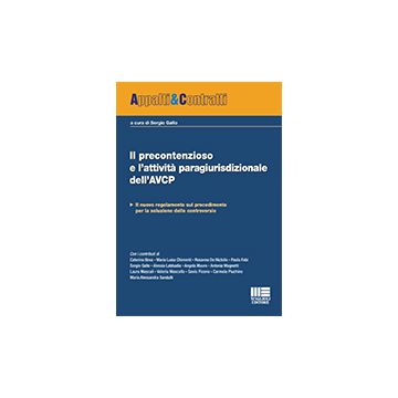 Il Precontenzioso E L'attivita' Paragiurisdizionale Dell'avcp  - Gallo Sergio - Maggioli Editore - 9788891605207