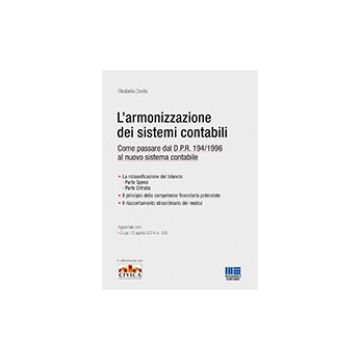 L'armonizzazione dei sistemi contabili - Come passare dal D.P.R. 194/1996 al nuovo sistema contabile