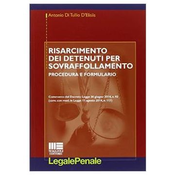 Risarcimento dei detenuti per sovraffollamento - Procedura e formulario 