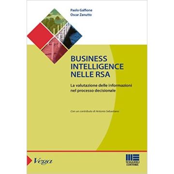 Business intelligence nelle rsa    [Galfione - Maggioli Editore]