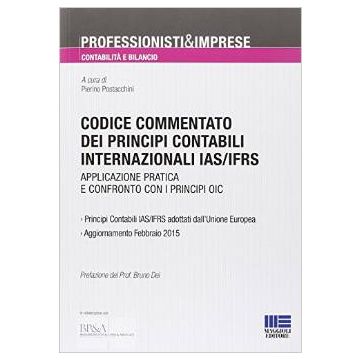 Codice commentato dei principi contabili  internazionali IAS/IFRS    [Postacchini - Maggioli Editore]
