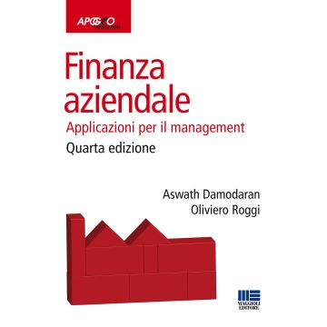 Finanza aziendale. Applicazioni per il management 4/ed. (Damodaran - Apogeo)