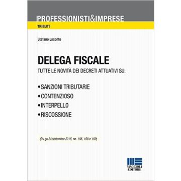 Delega fiscale          [Loconte - Maggioli Editore]