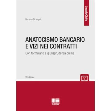 Anatocismo bancario e vizi nei contratti 6/ED.