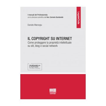 Il copyright su internet. Come proteggere la proprietà intellettuale su siti, blog e social network