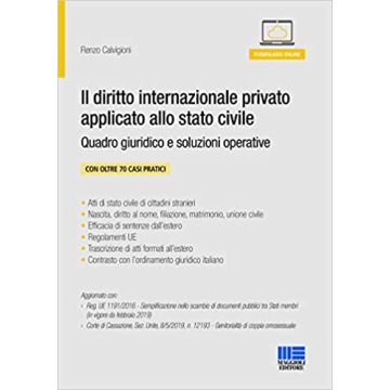 Diritto internazionale privato applicato allo stato civile. Quadro giuridico e soluzioni operative