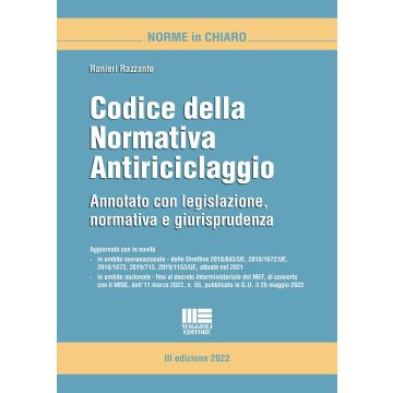 Codice della normativa antiriciclaggio. Annotato con legislazione, dottrina e giurisprudenza