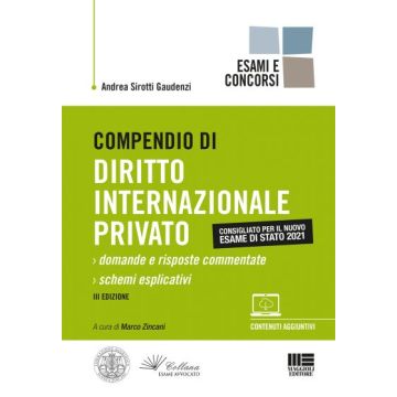 Compendio di diritto internazionale privato 2021 per esame avvocato 2021 2022 marco zincani maggioli editore