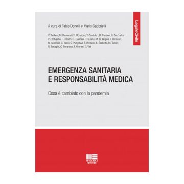 Emergenza sanitaria e responsabilita medica cosa è cambiato con la pandemia maggioli 2021