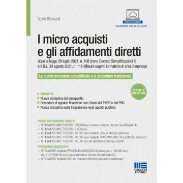I micro acquisti e gli affidamenti diretti dopo la legge 29 luglio 2021, n. 108 (conv. Decreto Semplificazioni II) e il D.L. 24 agosto 2021, n. 118 (Misure urgenti in materia di crisi d'impresa)