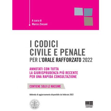 I Codici Civile e Penale per l’Orale Rafforzato 2022 - Annotati con tutta la Giurisprudenza più Recente per una Rapida Consultazione + Addenda Aggiornata al 15/02/2022 (Collana Esame Forense Avvocato) 