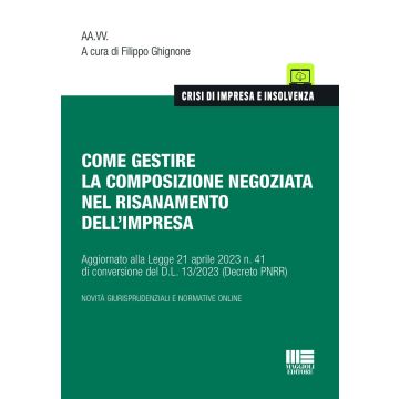 Come gestire la composizione negoziata nel risanamento dell'impresa