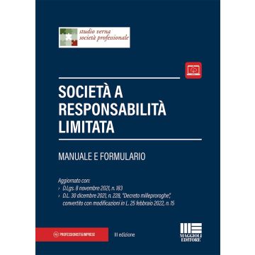 Società a responsabilità limitata. Manuale e formulario