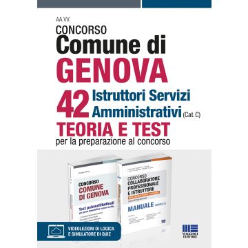 Concorso Comune di Genova 42 Istruttori Servizi Amministrativi (Cat. C). Kit. Con espansione online. Con software di simulazione