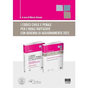 I codici civile e penale per l'orale raffozato, con addenda di aggiornamento 2023