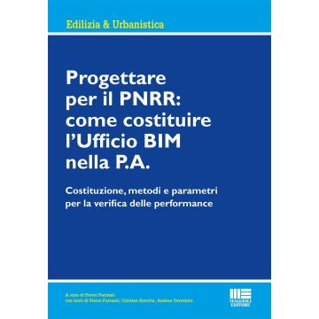 Progettare per il PNRR: come costituire l'Ufficio BIM nella P.A.