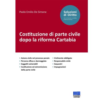 Costituzione di parte civile dopo la riforma Cartabia [De Simone Paolo Emilio - Maggioli]