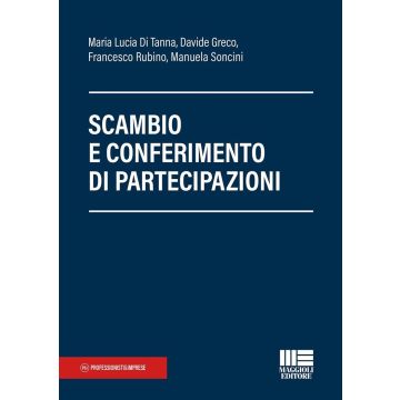 Scambio e conferimento di partecipazioni - Maggioli 
