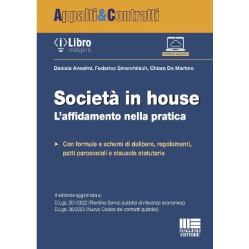 Società in house. L'affidamento nella pratica. Con espansione online 2/ed.