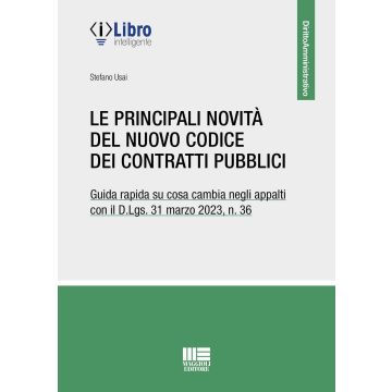 Le principali novità del Codice dei contratti pubblici. Guida rapida su cosa cambia negli appalti con il D.Lgs. 31 marzo 2023, n. 36