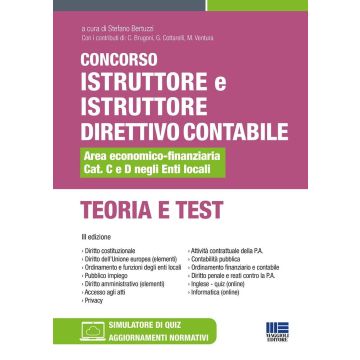 Concorso istruttore e istruttore direttivo contabile Area economico-finanziaria Cat. C e D negli Enti locali 2024. Teoria e test. Con software di simulazione