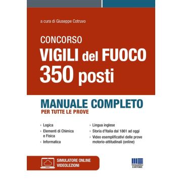 Concorso Vigili del Fuoco. 350 operatori. Manuale completo per tutte le prove. Con simulazioni e Video 
