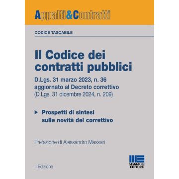 Il codice dei contratti pubblici 2025. Versione tascabile. D.Lgs. 31 marzo 2023, n. 36 aggiornato al D.Lgs. 31.12.2024, n. 209. Con QR Code (Massari Alessandro - Maggioli)