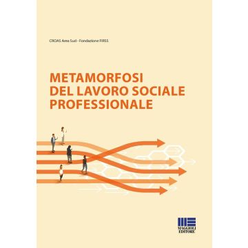 Metamorfosi del lavoro sociale professionale