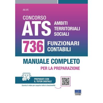 Concorso ATS Ambiti Territoriali Sociali. 736 funzionari contabili. Manuale completo per tutte le prove. Con tutor digitale - Maggioli 2025