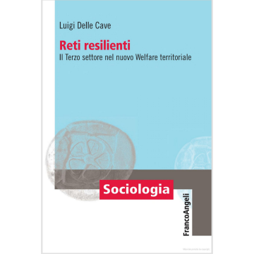 Reti resilienti. Il Terzo settore nel nuovo Welfare territoriale