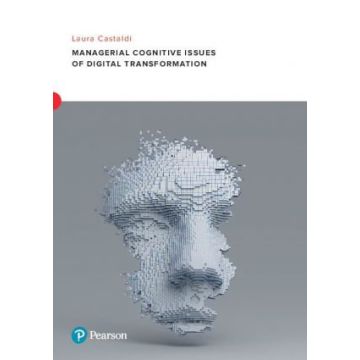 Managerial cognitive issues of digital transformation
