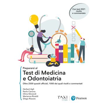 Prepararsi al test di Medicina e Odontoiatria. Oltre 2500 quesiti ufficiali, 1000 dei quali risolti e commentati