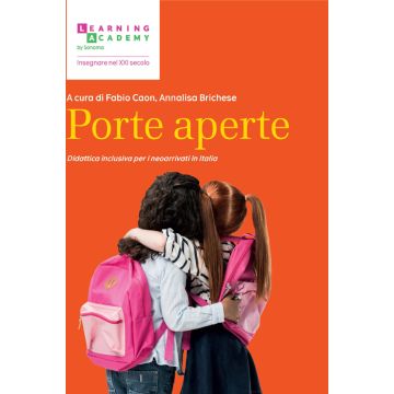 Porte aperte. Didattica inclusiva per i neoarrivati in Italia