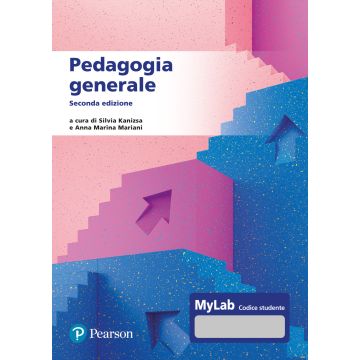 Pedagogia generale 2/ed. Ediz. MyLab con espansione online