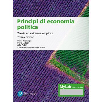 Principi di economia politica. Teoria ed evidenza empirica. Ediz. MyLab. Con Contenuto on line 3/ed.